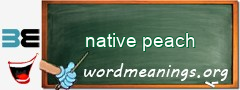 WordMeaning blackboard for native peach